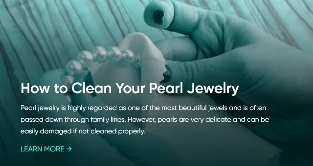 How to Clean Your Pearl Jewelry