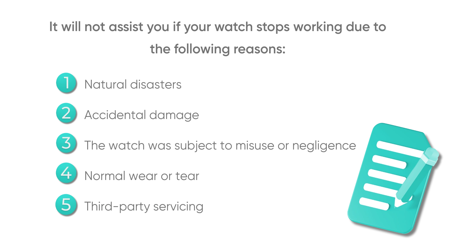 watch stops working due to the following reasons