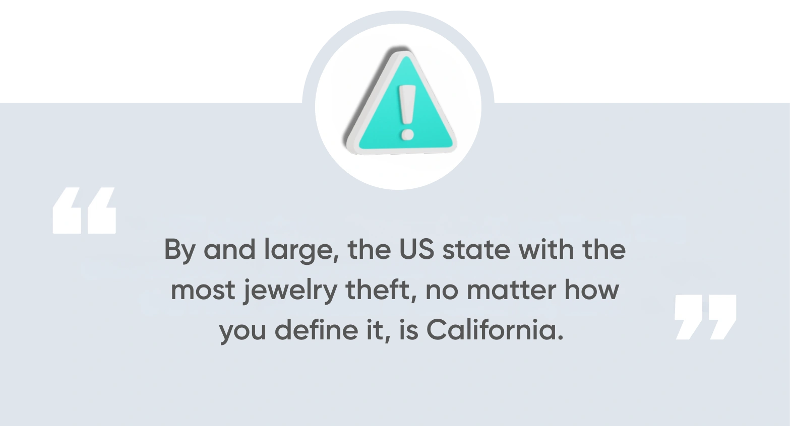 US States with the Most Jewelry Theft quote 1