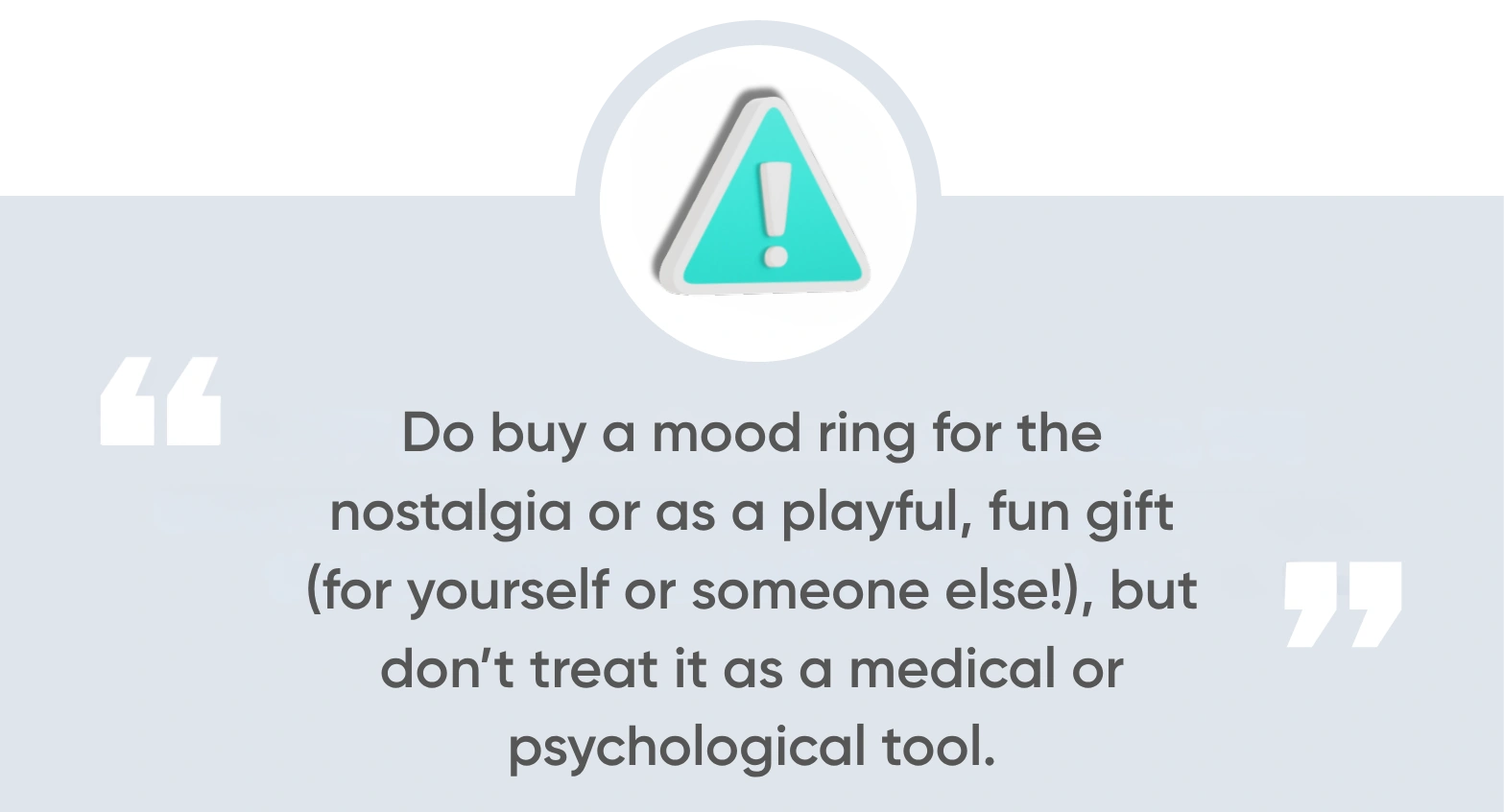 Mood Ring Do’s and Don’t’s