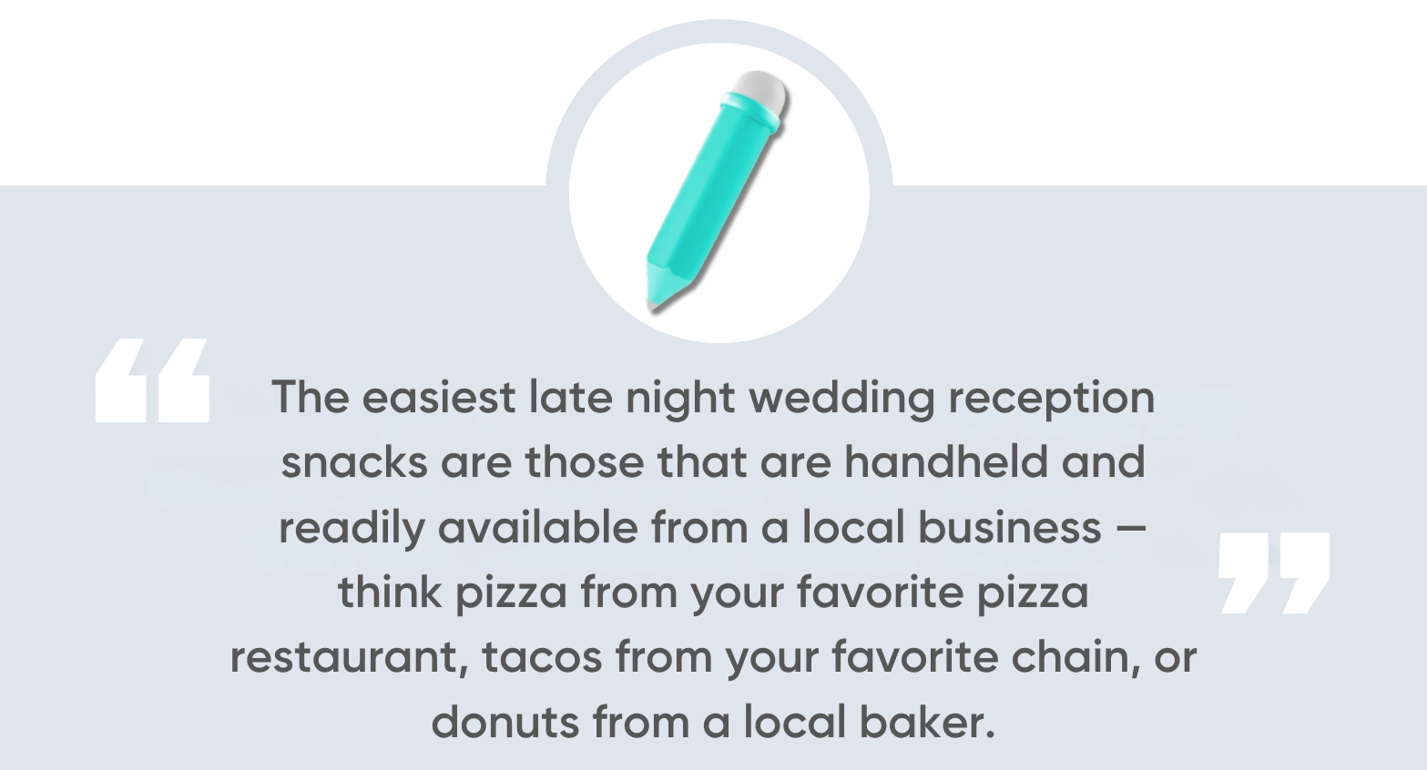 What late night snacks are easiest to serve